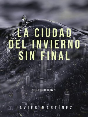 cover image of La ciudad del invierno sin final